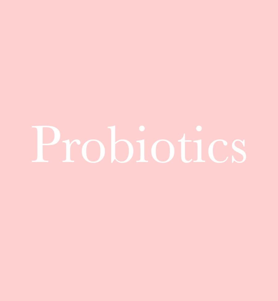 Probiotics